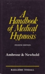A HANDBOOK OF MEDICAL HYPNOSIS